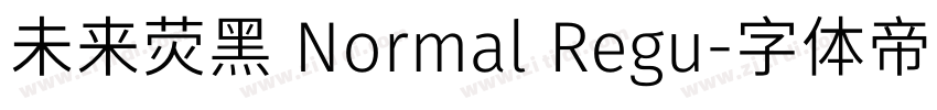 未来荧黑 Normal Regu字体转换